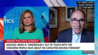 Why David Axelrod thinks Biden is 'dangerously out of touch'