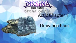 DFFOO Cutscenes Act 2 Chapter 1 Drawing chaos (No gameplay)