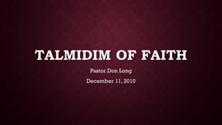 Talmidim Of Faith (December 11, 2010)