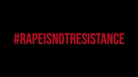 Rape Is Not Resistance