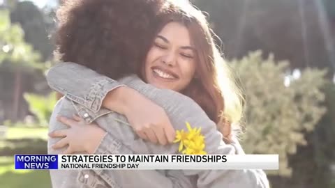 It's National Friendship Day! Dr. Joy Berkheimer talks about what makes up a healthy friendship