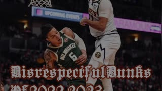 🔥Most Disrespectful Dunks OF 2022-2023!!!🔥