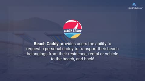 An Innovative On-demand App that helps Beach-goers instantly hire Caddies in real-time!