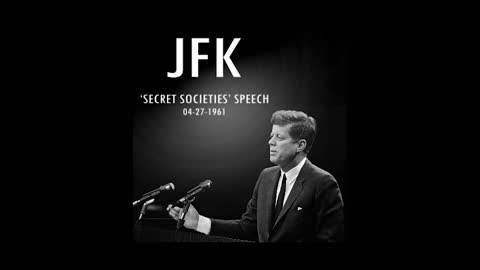 (AUDIO) JFK's FULL 'Secret Societies' Speech 04-27-1961
