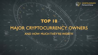 Top 10 Richest People in the world of Crypto