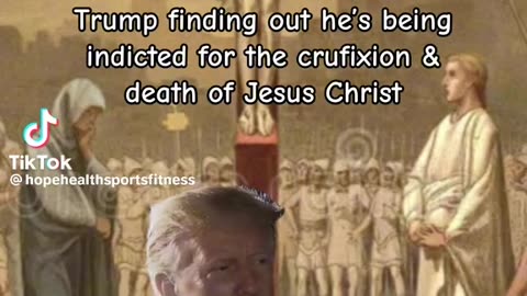 TRUMP FINDING OUT 😝HE’S BEING INDICTED FOR THE CRUCIFIXION & DEATH OF JESUS CHRIST