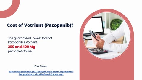 Votrient (Pazopanib) Medication Cost and side Effects