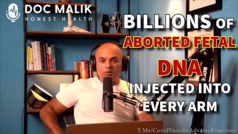 Billions of Aborted Fetal DNA Injected Into Each Arm In Some Vaccines