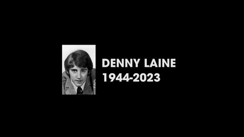 REACTION TO THE DEATH OF DENNY LAINE