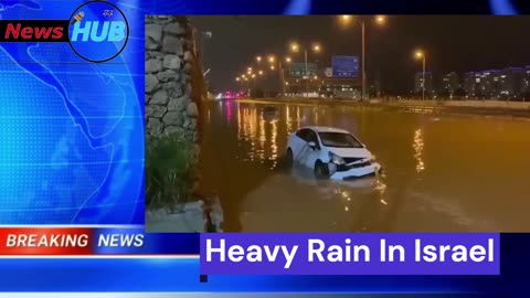 Heavy Rain In ISRAEL, HEAVY RAIN AND NOW HAS TO POSTPONE THE ATTACK FOR A FEW DAYS