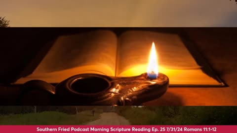 Morning Scripture Reading-Romans 11