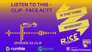 Ep. 42 - Clip - What is the Face Act?