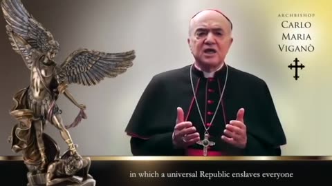 Archbishop Carlo Maria Vigano Calls For Resistance To The New World Order