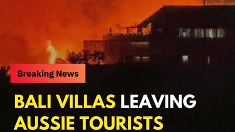 Aussie tourists lose everything after massive fire | Bali Villas in Fire