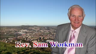 The Life Story Of Rev. Sam Workman