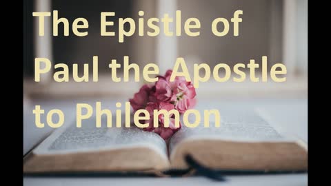 The Epistle of Paul the Apostle to Philemon, New Testament