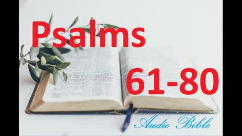 Psalms 61-80, the Old Testament, Bible