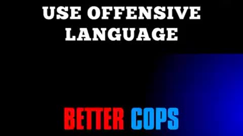 Do not offend the police here