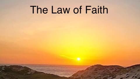 The Law of Faith