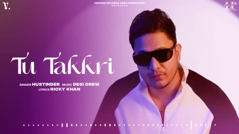 TU TAKKRI (Official Audio) Hustinder - Desi Crew - Mahol - Latest Punjabi Song