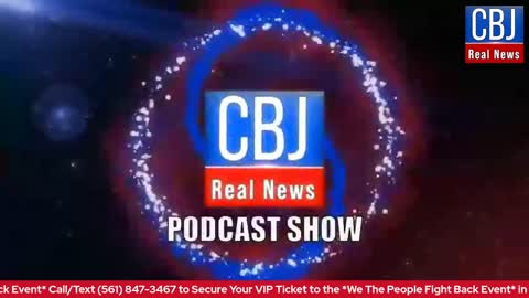 Will You Stay in the Fight for the TRUTH about America? - CBJ Real News Show