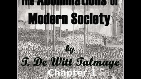 The Abominations of Modern Society - Chapter 1