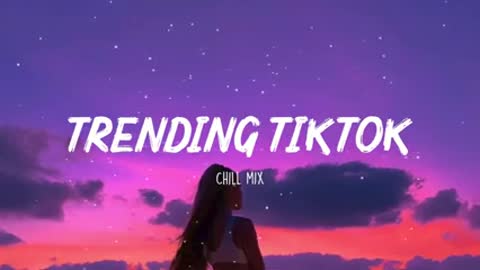 Best Tik Tok Songs 2022 || Viral Songs Latest Trending Tik Tok Song 2021 - 2022