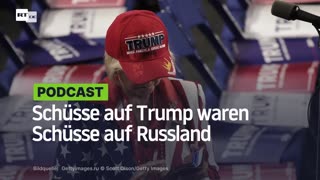 Schüsse auf Trump waren Schüsse auf Russland