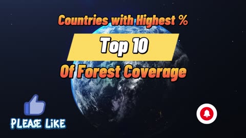 Which countries have the greatest forest coverage?