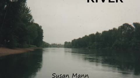Susan A. Mann...3 Broken Bread...River (Strang'r Pilgr'm)