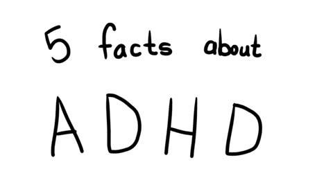 Facts about ADHD