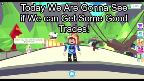 Trying To Get Good Trades - Roblox Adopt Me