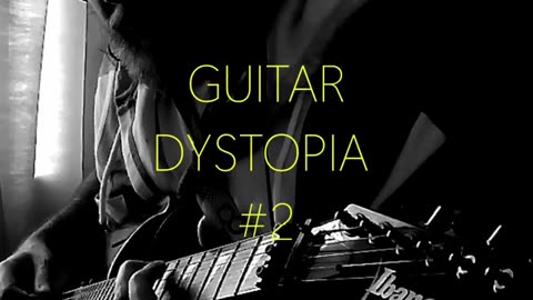 Guitar Dystopia #2 - RAW & UNEDITED (Behind The Scenes)