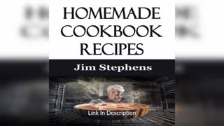 Homemade Cookbook Recipes By: Jim Stephens