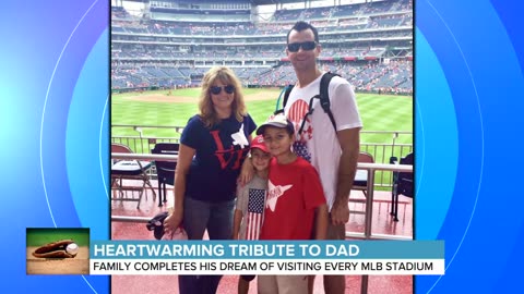 Family fulfills their late father's dream of visiting all 30 major league ballparks| Nation Now ✅