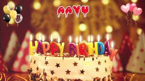 HAPPY BIRTHDAY AAYU