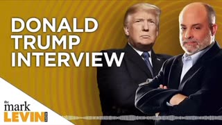 Mark Levin interview President Trump