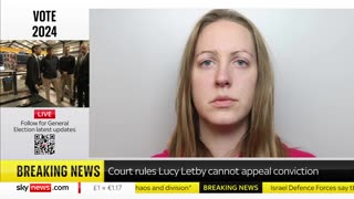 Lucy Letby's appeal against convictions for murdering seven babies thrown out Sky News