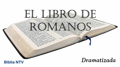 45. ROMANOS Todos los 66 Libros Dramatizados en Español