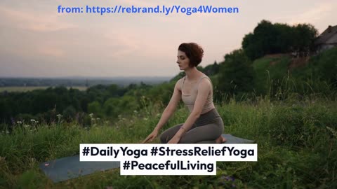 Daily Yoga Practices: Reduce Stress and Find Peace