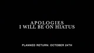 Hiatus through October