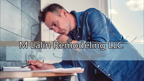 M Lalin Remodeling LLC - (225) 327-5898