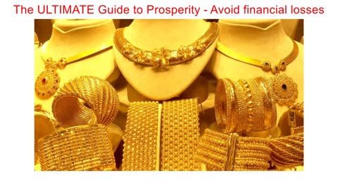 The ULTIMATE Guide to Prosperity - Avoid financial losses