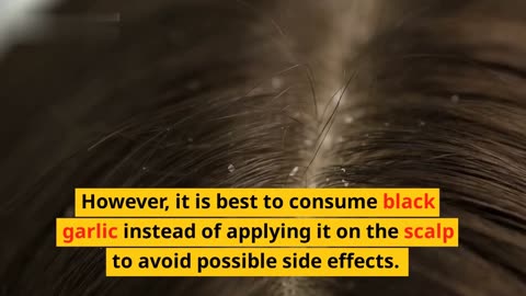 Benefits of black garlic for hair