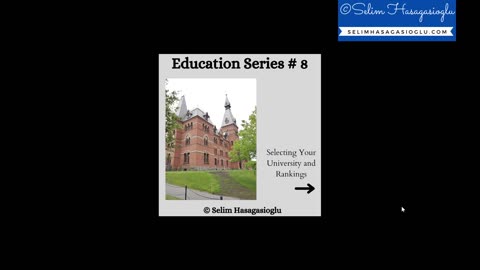 Education Series: 8 Selecting Your University and Rankings 🏫