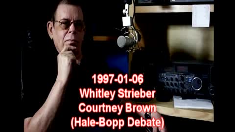 Art Bell 1997-01-16 Whitley Strieber, Courtney Brown (Hale-Bopp Debate)
