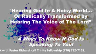 Sunday Service: Hearing God in a noisy world