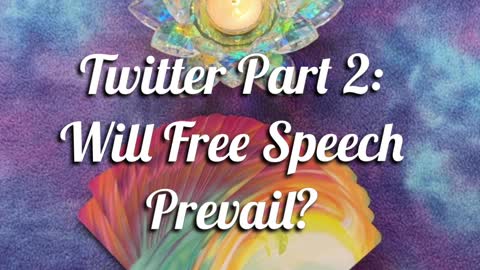 Twitter Part 2: Will Free Speech Prevail?