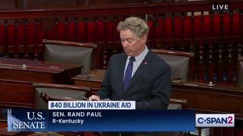 Rand Paul TEARS $40 Billion Ukraine Bill To Shreds: "My Oath Of Office Is To The US Constitution"