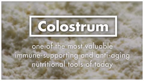 Why you should know about ANOVITE Colostrum Reverse Aging Technology